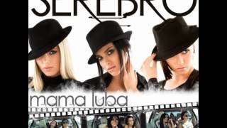 Serebro  Mama Lover [upl. by Adnawed]