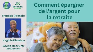 French Comment épargner de l’argent pour la retraite  Saving Money for Retirement [upl. by Gussie]