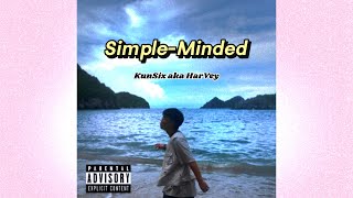 Simpleminded  KunSiX prodXVN Video Music [upl. by Eleik]