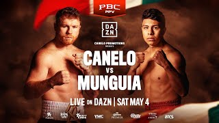 Watch Canelo vs Munguia LIVE On DAZN On May 4 [upl. by Fawcett]