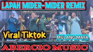 LAPAH MIDER MIDER REMIX LAMPUNG VIRAL TIKTOK  ABERCIO MUSIC LIVE MULANG MAYA KOTABUMI SELATAN [upl. by Vanny]