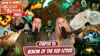 KORRA UNLEASHES HER POWER  Legend of Korra Book 3 FINALE Reaction  EP 13 Venom of the Red Lotus [upl. by Nosnor]