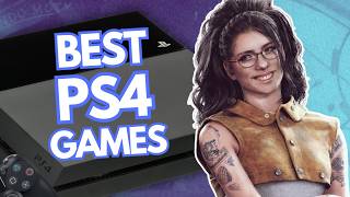 25 BEST PS4 Games of All Time 2024 Edition [upl. by Wrennie]