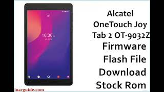 Alcatel 9032zw Stock Firmware scatter txt ot9032z OT9032Z [upl. by Latty]