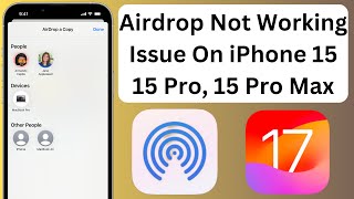 Fix Airdrop Not Working Issue On iPhone 15 15 Pro 15 Pro Max [upl. by Salazar]