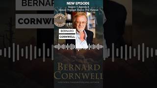 New podcast episode with legendary author Bernard Cornwell podcast historythroughfiction [upl. by Anauqat]