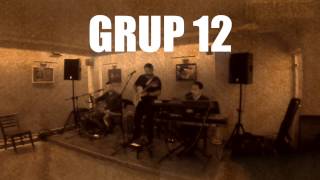 Grup 12 quotsen sevdamisinquot Buray cover [upl. by Ainatit]