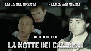 felicemaniero 10101980 La notte dei cambisti maladelbrenta malavita mafia youtubevideo [upl. by Oner]