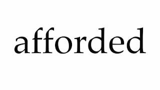 How to Pronounce afforded [upl. by Geirk]