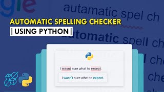 Auto Spelling Checker using Python  Project for beginners  Python [upl. by Aryl]