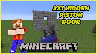 Minecraft 120 EASY 2x1 Hidden Piston door  Hipster Door  Minecraft Tutorial  Super compact [upl. by Eignav]