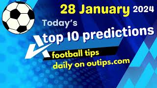 Sunday 28 January Top 10 football predictions today [upl. by Eiznil725]