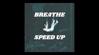 BREATHEYEATSPEED UP [upl. by Vincenty]