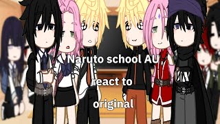 Naruto school AU react to originalpart12sasunaru narusasu sakuhina shikatema nejiten inosai [upl. by Halet]