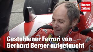 Gestohlener Ferrari von Gerhard Berger aufgetaucht  kronetv NEWS [upl. by Barkley]