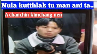 Mipui Wanted Man ani taA chanchin kimchang nen belchiang nghal ang [upl. by Laraine]