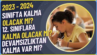 Sınıfta Kalma Olacak Mı 2023  2024 Af Gelecek mi 12 Sınıflara sınıfta kalma olacak mı [upl. by Harty]