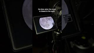 the time when the moon is closest to the earth shorts photography canon [upl. by Grane]