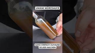 Umami WÜRZSAUCE ganz einfach Zuhause selber machen umami champignon shorts [upl. by Huntington]