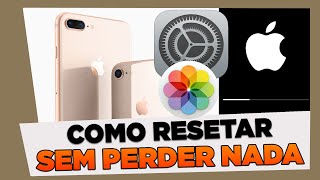 Como Resetar o iPhone 8 e 8 Plus Sem Perder Fotos e Videos [upl. by Elatnahc]