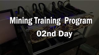 Mining Training Program Day 02 [upl. by Titos416]