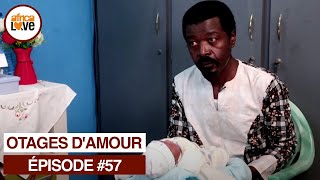 OTAGES DAMOUR  épisode 57  le nouveauné série africaine Cameroun [upl. by Icrad]