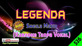 Legenda  Lagenda by Sheila Majid Original AudioHQ  Karaoke Tanpa Vokal [upl. by Enisaj774]