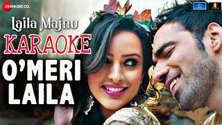 Atif Aslam  O Meri Laila  Karaoke With Lyrics  Laila Majnu  Atif Aslam New Song Karaoke 2018 [upl. by Leuqcar]