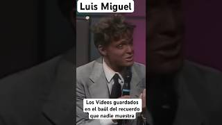 Luis Miguel los videos guardados en el baúl de los recuerdos nadie los quiere mostrar viral [upl. by Ecylla905]