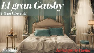 El Gran Gatsby de F Scott Fitzgerald Audiolibro completo con voz humana [upl. by Rheinlander]