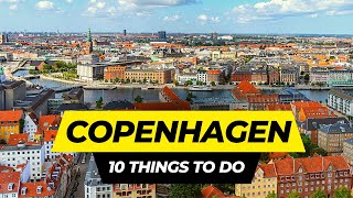 Top 10 Things to do in Copenhagen 2024  Denmark Travel Guide [upl. by Ahselaf418]