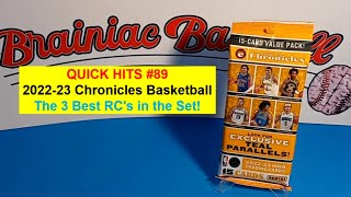 QUICK HITS 89  202223 Panini Chronicles Basketball  3 Best RCs in the Set [upl. by Aihsital357]