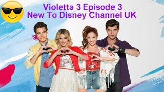 Violetta 3  Episode 3  NEW TO Disney Channel UK [upl. by Sihon233]