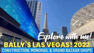 Bally’s Las Vegas tour walk around Construction Monorail Grand Bazaar shops [upl. by Yuri670]