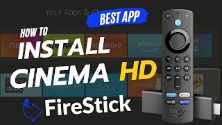 Best app for Firestick Install Cinema HD APK best FireStick movie app New FireStick 4k [upl. by Benil]