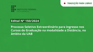 Edital 1502024  Processo Seletivo para ingresso nos Cursos de Graduação EAD no âmbito da UAB [upl. by Staley157]