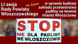 Nie dla padliny we Włoszczowie Sesja Rady Powiatu [upl. by Chloette]