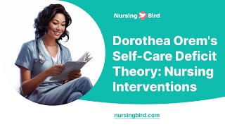 Dorothea Orems SelfCare Deficit Theory Nursing Interventions  Essay Example [upl. by Kcinemod546]