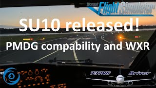 Sim Update 10 released  PMDG compability and Weather Radar  Real 737 Pilot [upl. by Ettenaj]