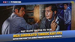 Mga sindikato timbog kay FPJ  May Isang Tsuper ng Taxi  Fernando Poe Jr [upl. by Cousin996]