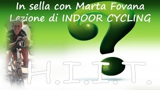 69 In sella con Marta Fovana HIIT 60 90 in salita 70 rpm [upl. by Vyse]