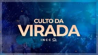 INCC  Culto da Virada  21H00  Ao Vivo  31122022 [upl. by Meldoh]