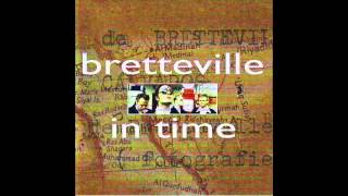 Bretteville  Big Time [upl. by Wickham]