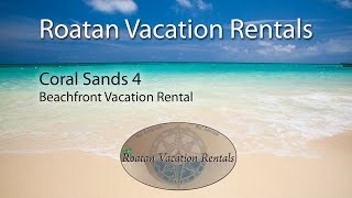 Coral Sands 4 beachfront West Bay Vacation Rental [upl. by Ardnazxela]