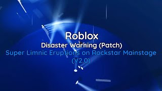 Roblox  Disaster Warning Patch  Super Limnic Eruptions V20 [upl. by Phedra]