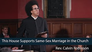 Rev Calvin Robinson  Christianity SHOULD NOT allow gay marriage  68  Oxford Union [upl. by Samara]