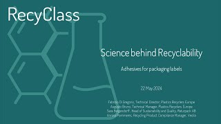 RecyClass Science behind Recyclability  Adhesives for Packaging Labels [upl. by Michaele]