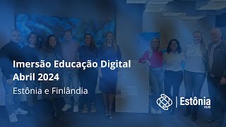 Educação na Estônia e na Finlândia  Abril  2024 [upl. by Lertram926]