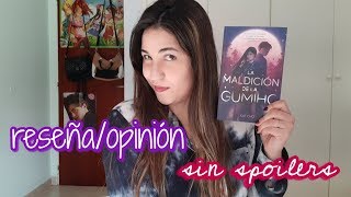 RESEÑAOPINIÓN SIN SPOILERS La maldición de la Gumiho  Kat Cho  LadyreaderBooktube Argentina [upl. by Frolick]