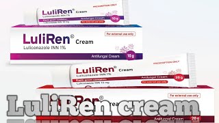 LuliRen cream   Luliconazole INN 1  LuliRen cream কিসের ঔষধ [upl. by Bjorn]